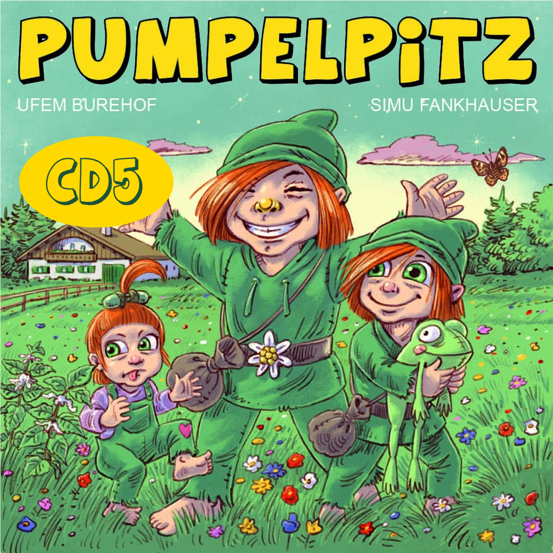 CD5 "Pumpelpitz ufem Burehof"